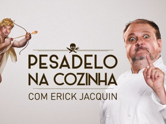 Pesadelo na Cozinha', de Erick Jacquin, volta à TV com episódios inéditos